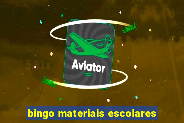 bingo materiais escolares